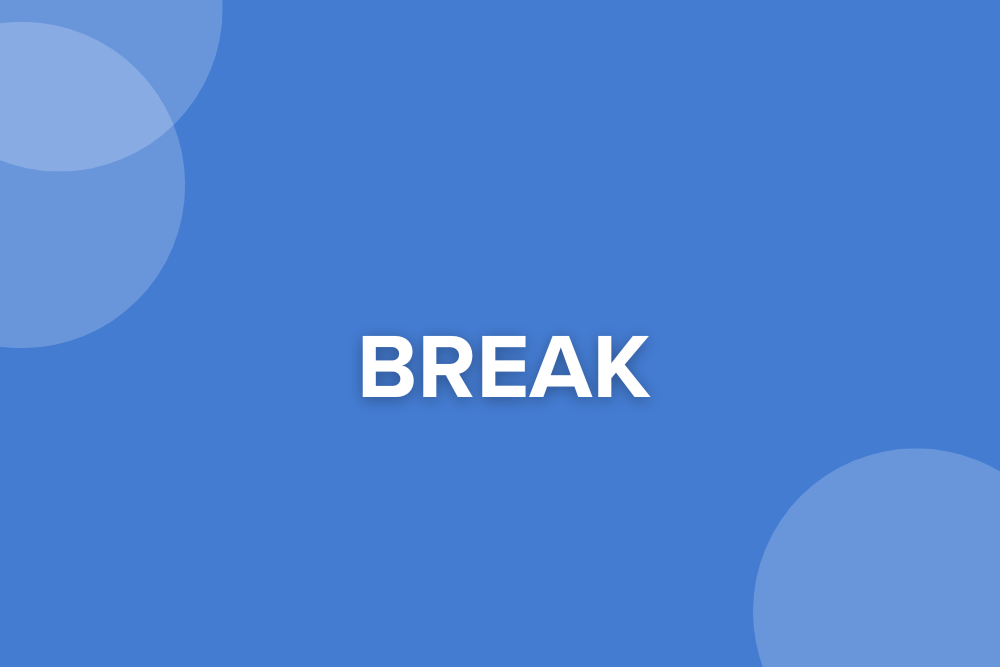 Break